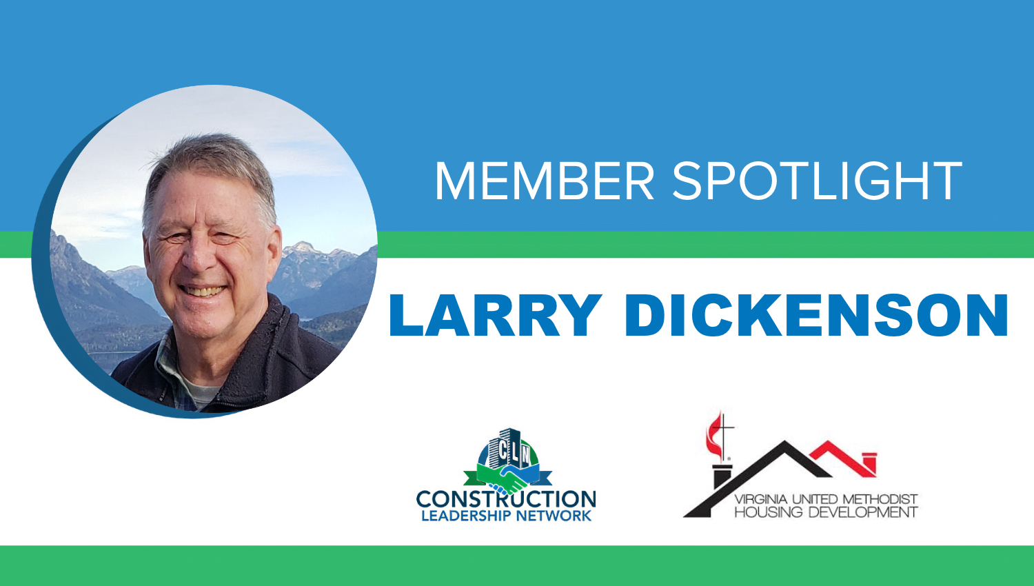 Larry Dickenson Member Spotlight